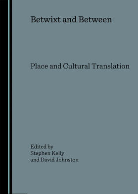 Kelly / Johnston | Betwixt and Between | Buch | 978-1-84718-108-4 | sack.de