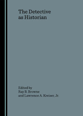 Browne / Kreiser | The Detective as Historian | Buch | 978-1-84718-126-8 | sack.de