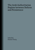 Fürtig |  The Arab Authoritarian Regime between Reform and Persistence | Buch |  Sack Fachmedien