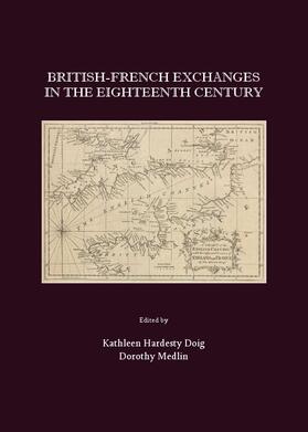 Hardesty Doig / Medlin |  British-French Exchanges in the Eighteenth Century | Buch |  Sack Fachmedien