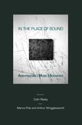 Ripley / Polo / Wrigglesworth |  In the Place of Sound | Buch |  Sack Fachmedien
