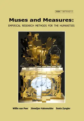 Peer / Hakemulder / Zyngier |  Muses and Measures: Empirical Research Methods for the Humanities | Buch |  Sack Fachmedien