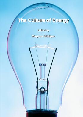 Rüdiger |  The Culture of Energy | Buch |  Sack Fachmedien