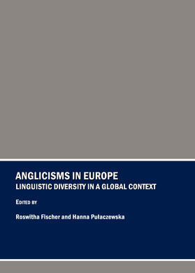 Fischer / Pulaczewska |  Anglicisms in Europe | Buch |  Sack Fachmedien