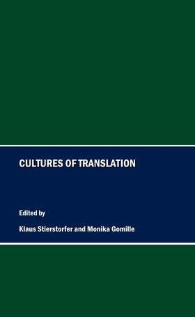Stierstorfer / Gomille |  Cultures of Translation | Buch |  Sack Fachmedien
