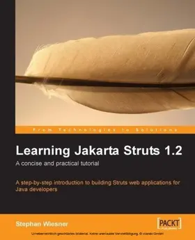 Wiesner |  Learning Jakarta Struts 1.2 A concise and practical tutorial | eBook | Sack Fachmedien
