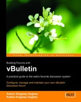 Kingsley-hughes / Busby |  Building Forums with vBulletin | eBook | Sack Fachmedien