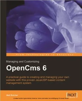 Butcher |  Managing and Customizing OpenCms 6 | eBook | Sack Fachmedien