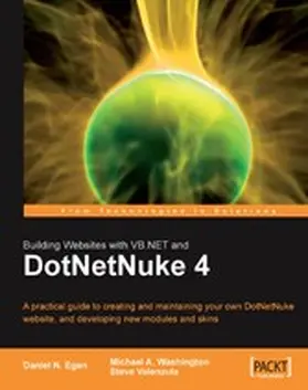 Egan / Washington / Valenzula |  Building Websites with VB.NET and DotNetNuke 4 | eBook | Sack Fachmedien