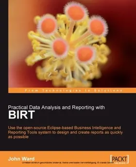 Ward |  Practical Data Analysis and Reporting with BIRT | eBook | Sack Fachmedien