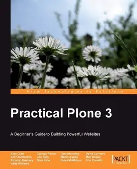 Clark |  Practical Plone 3: A Beginner's Guide to Building Powerful Websites | eBook | Sack Fachmedien