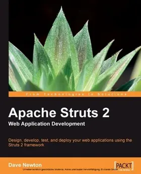 Newton |  Apache Struts 2 Web Application Development | eBook | Sack Fachmedien