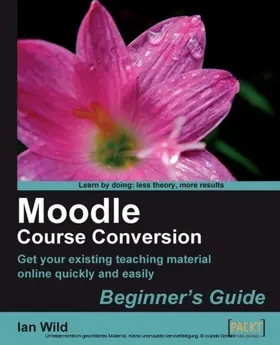 Wild |  Moodle Course Conversion Beginner's Guide | eBook | Sack Fachmedien