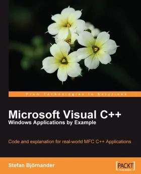 Bjornander |  Microsoft Visual C++ Windows Applications by Example | eBook | Sack Fachmedien