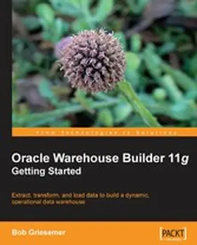Griesemer |  Oracle Warehouse Builder 11g: Getting Started | eBook | Sack Fachmedien