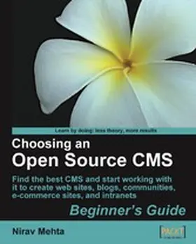 Mehta |  Choosing an Open Source CMS: Beginner's Guide | eBook | Sack Fachmedien