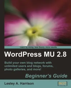 Harrison |  WordPress MU 2.8: Beginner's Guide | eBook | Sack Fachmedien