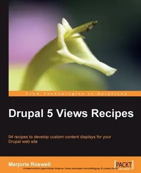 Roswell |  Drupal 5 Views Recipes | eBook | Sack Fachmedien