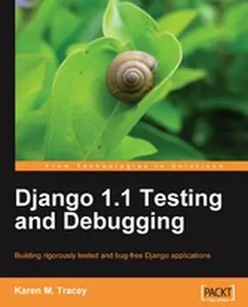 Tracey |  Django 1.1 Testing and Debugging | eBook | Sack Fachmedien