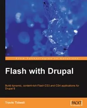 Tidwell |  Flash with Drupal | eBook | Sack Fachmedien