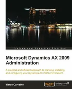Carvalho |  Microsoft Dynamics AX 2009 Administration | eBook | Sack Fachmedien