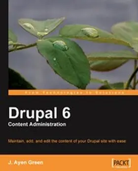 Buytaert |  Drupal 6 Content Administration | eBook | Sack Fachmedien