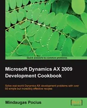 Pocius |  Microsoft Dynamics AX 2009 Development Cookbook | eBook | Sack Fachmedien