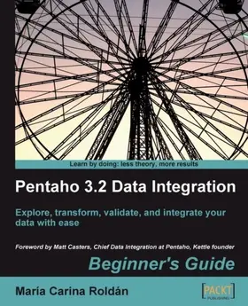 Carina Roldán |  Pentaho 3.2 Data Integration: Beginner's Guide | eBook | Sack Fachmedien