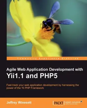 Winesett |  Agile Web Application Development with Yii1.1 and PHP5 | eBook | Sack Fachmedien