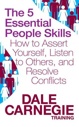 Carnegie Training |  The 5 Essential People Skills | Buch |  Sack Fachmedien