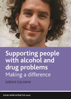Galvani | Supporting people with alcohol and drug problems | Buch | 978-1-84742-117-3 | www.sack.de