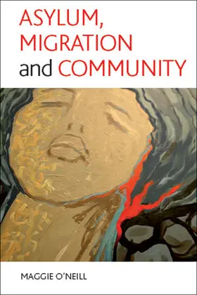 O'Neill / Sharifi Isaloo / Gusciute |  Asylum, migration and community | Buch |  Sack Fachmedien