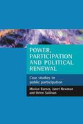 Barnes / Newman / Sullivan |  Power, participation and political renewal | eBook | Sack Fachmedien