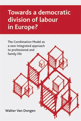 Van Dongen | Towards a democratic division of labour in Europe? | Buch | 978-1-84742-294-1 | www.sack.de