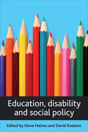 Haines / Ruebain | Education, disability and social policy | Buch | 978-1-84742-337-5 | www.sack.de