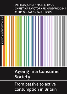 Rees Jones / Hyde / Victor | Ageing in a consumer society | E-Book | sack.de