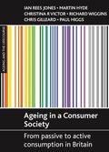 Rees Jones / Hyde / Victor |  Ageing in a consumer society | eBook | Sack Fachmedien