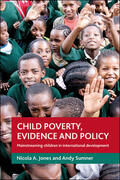 Jones / Sumner |  Child poverty, evidence and policy | Buch |  Sack Fachmedien
