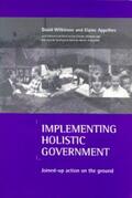 Wilkinson / Appelbee |  Implementing holistic government | eBook | Sack Fachmedien