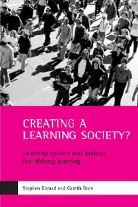 Gorard / Rees |  Creating a learning society? | eBook | Sack Fachmedien