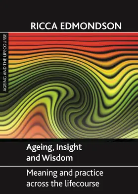 Edmondson | Ageing, insight and wisdom | Buch | 978-1-84742-559-1 | sack.de