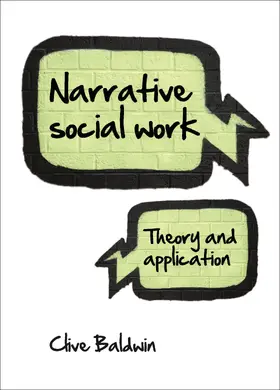 Baldwin | Narrative social work | Buch | 978-1-84742-825-7 | www.sack.de