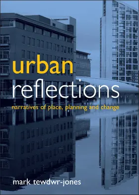 Tewdwr-Jones |  Urban Reflections | Buch |  Sack Fachmedien