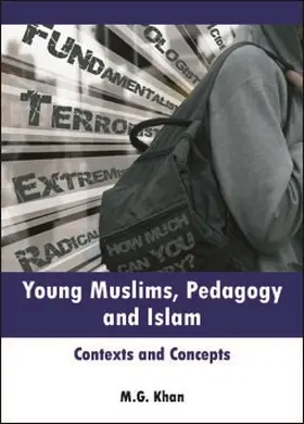 Khan |  Young Muslims, Pedagogy and Islam | Buch |  Sack Fachmedien