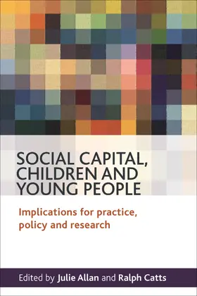 Allan / Catts |  Social capital, children and young people | Buch |  Sack Fachmedien