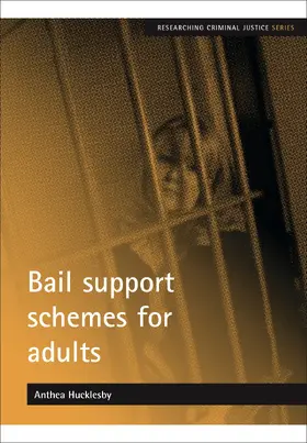Hucklesby |  Bail support schemes for adults | Buch |  Sack Fachmedien