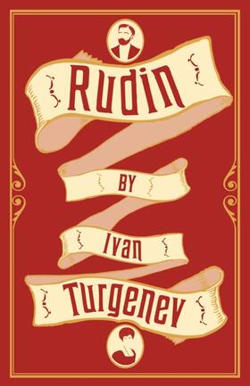 Turgenev | Rudin: New Translation | Buch | 978-1-84749-226-5 | www.sack.de