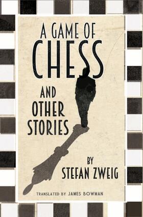 Zweig |  A Game of Chess and Other Stories: New Translation | Buch |  Sack Fachmedien