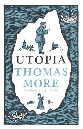 More |  Utopia: New Translation and Annotated Edition | Buch |  Sack Fachmedien