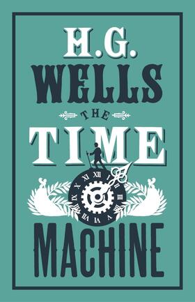 Wells |  The Time Machine | Buch |  Sack Fachmedien